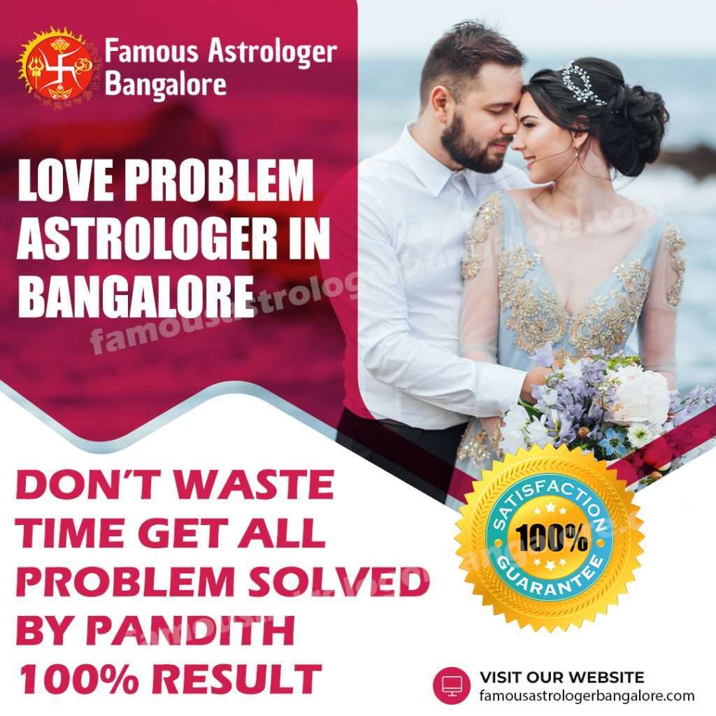 Love Problem Astrologer in Bangalore