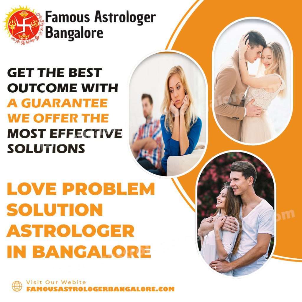 Love Problem Solution Astrologer in Bangalore